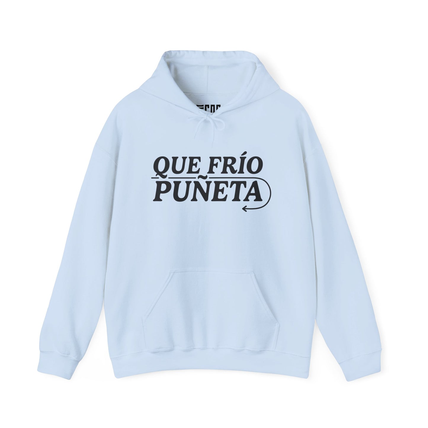 Que Friooo Hoodie