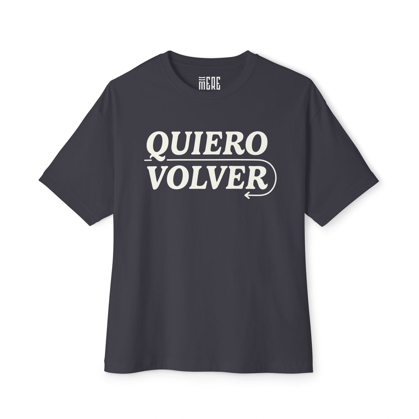 Quiero Volver Unisex Oversized