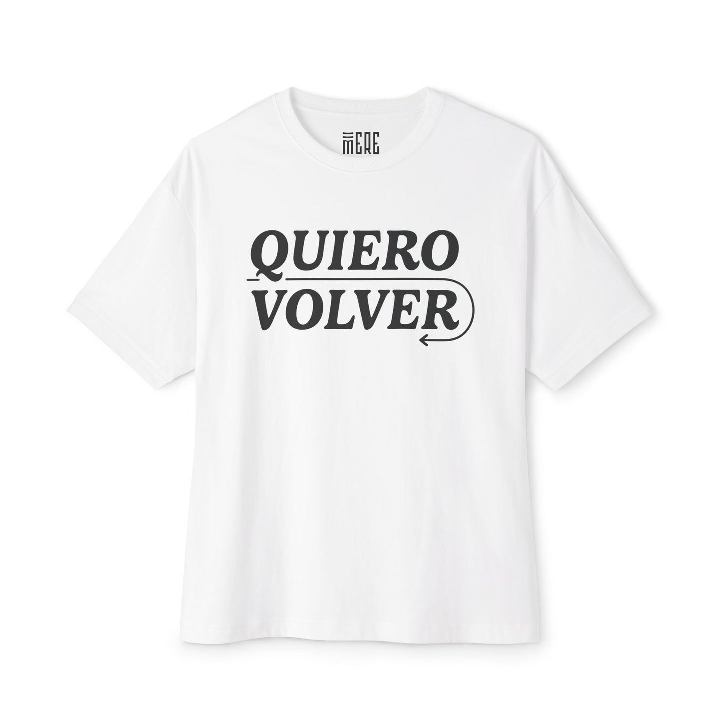 Quiero Volver Unisex Oversized