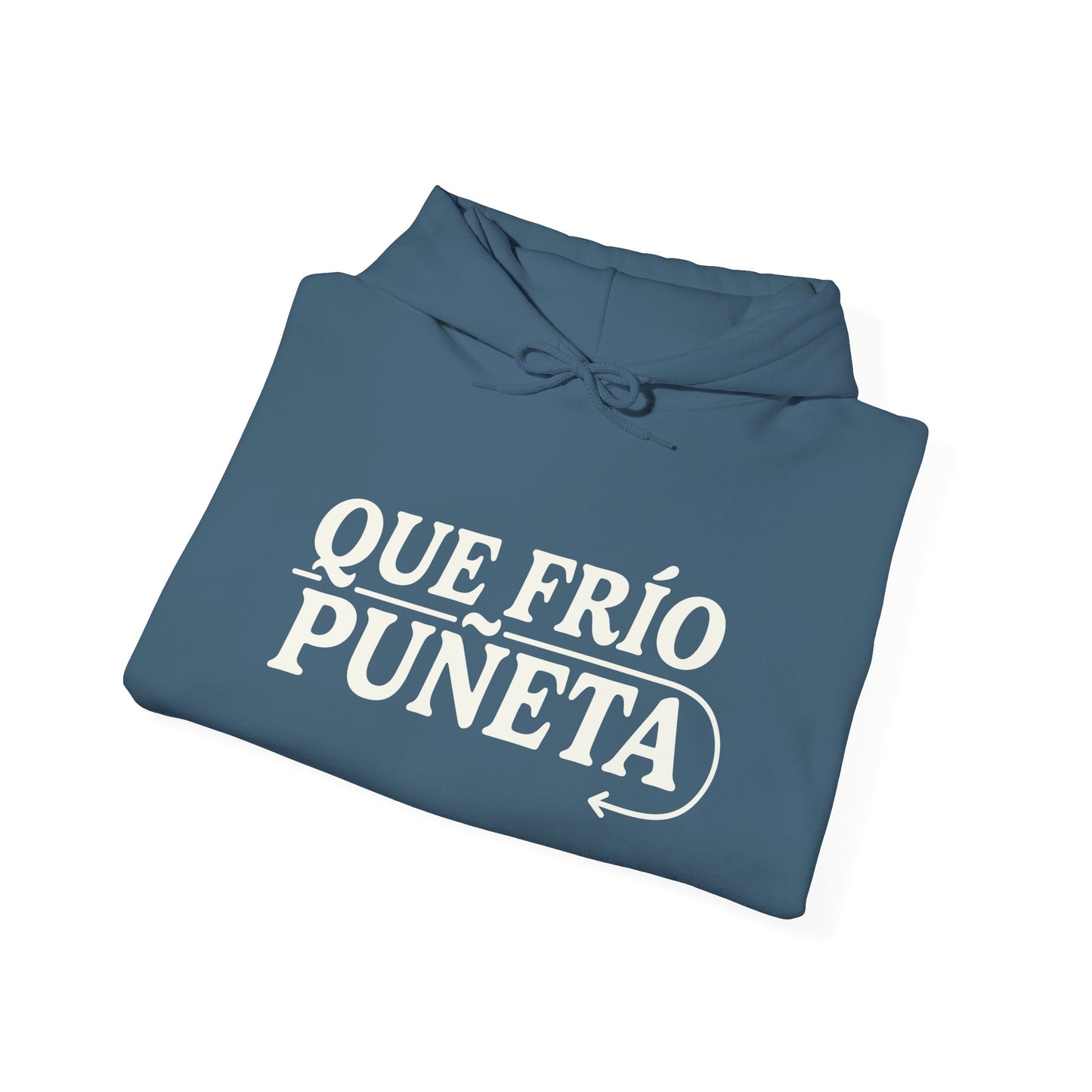 Que Friooo Hoodie