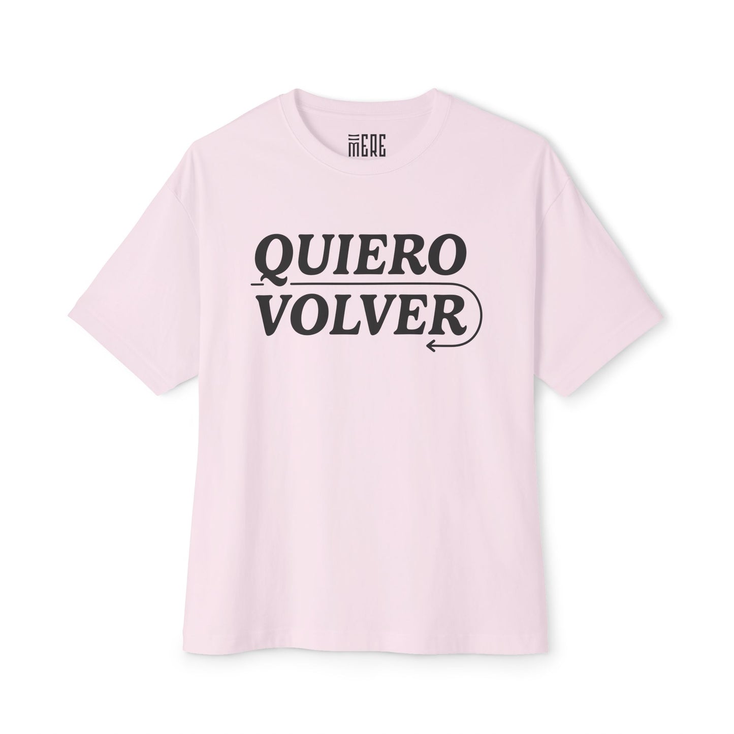 Quiero Volver Unisex Oversized
