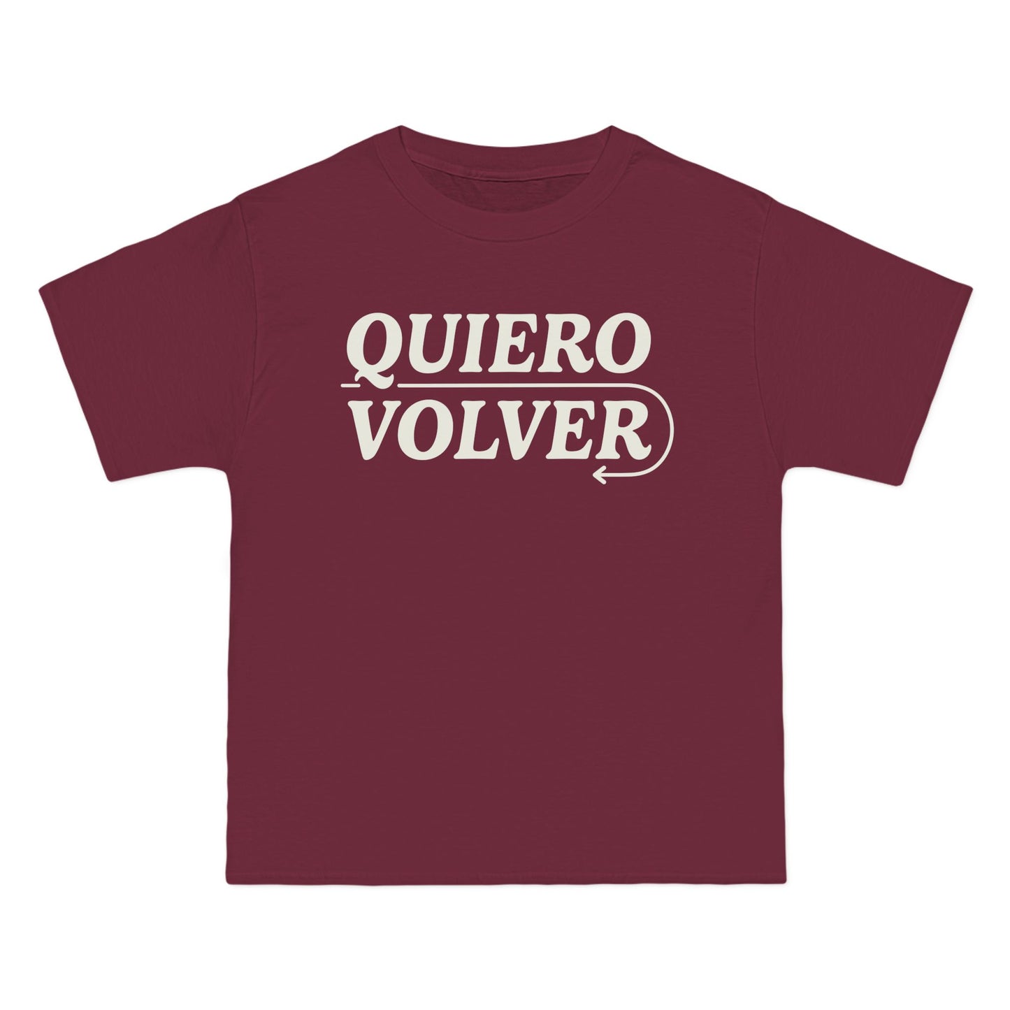 Quiero Volver Beefy-T®
